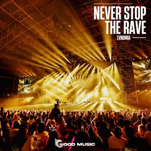 Never Stop The Rave