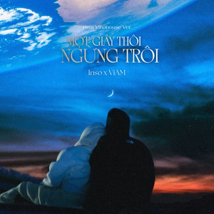 Một Giây Thôi Ngừng Trôi (Beat Vinahouse Ver.)