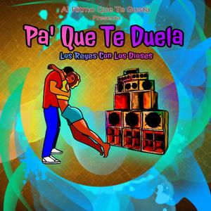 Pa' Que Te Duela