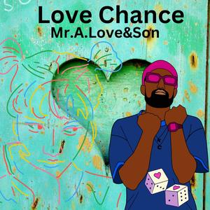 Love Chance (feat. Insane Beatz)