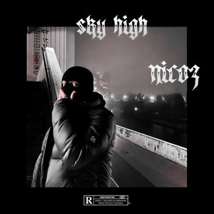 Sky High (Explicit)