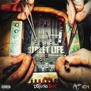 STREET LIFE (Explicit)