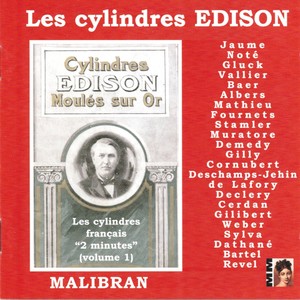 Les cylindres Edison (Les cylindres français '2 minutes', vol. 1)