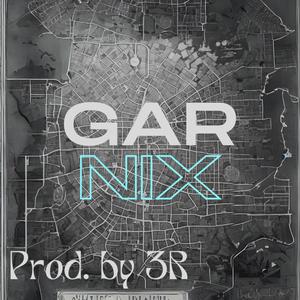 GAR NiX (Explicit)