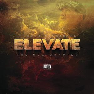 Elevate "The New Chapter" (Explicit)