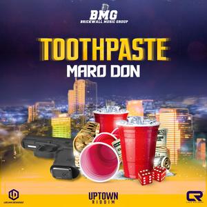 Maro Don - Toothpaste (Explicit)