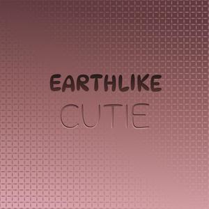 Earthlike Cutie