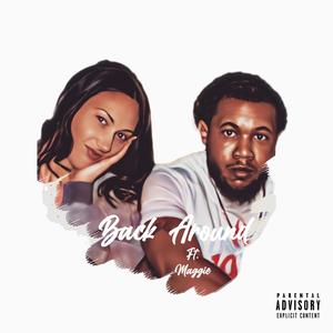 BACK AROUND (feat. Maggie Gabbard) [Explicit]