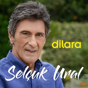 Selçuk Ural - Dilara