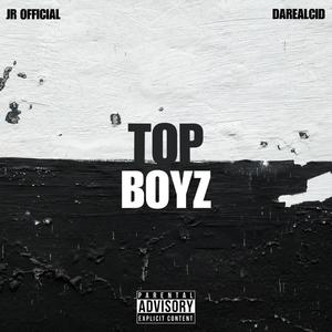 TOP BOYZ (Explicit)