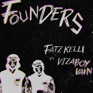 Founders (feat. Vain) (Explicit)