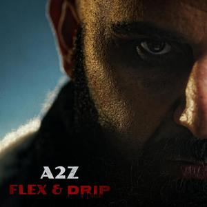 Flex & Drip(feat. Adi) (Explicit)