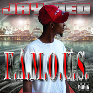 F.A.M.O.U.S. (Explicit)