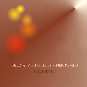 Bells & Whistles