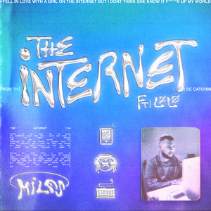 The Internet (feat. LØLØ) (Explicit)