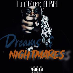 Dreams And Nightmares (Explicit)