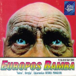 Europos Bamba (P. Zakarausko Shou)