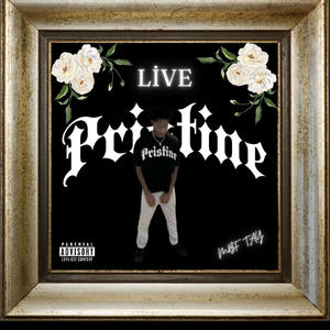 Live pristine (Explicit)