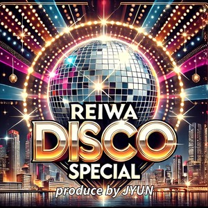 AI REIWA DISCO SPECIAL