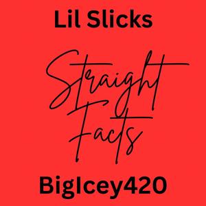 Straight Facts (feat. BigIcey420) [Explicit]