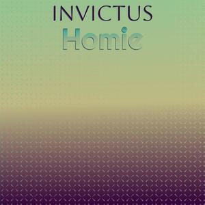 Invictus Homie