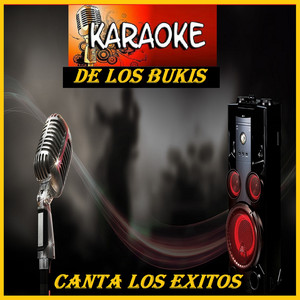 Karaoke Con Los Bukis