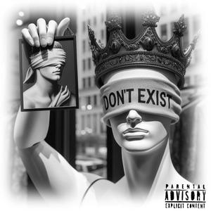 Don't Exist (Explicit)