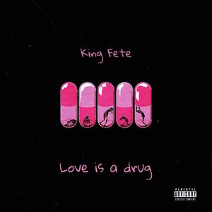 Love is a drug (Explicit)