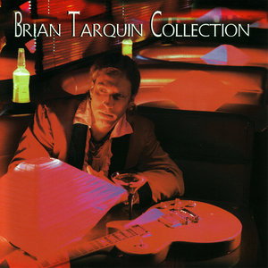 Brian Tarquin Collection 1996-2008