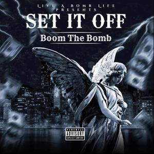 Set It Off (Explicit)