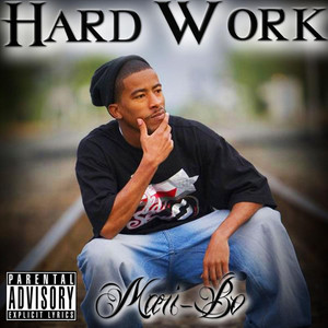 Hard Work (Explicit)