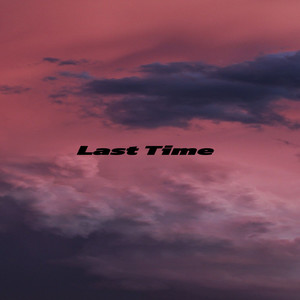 Last Time