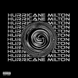 Hurricane Milton 2 (feat Rtbphil) RAPATHON DAY 4 [Explicit]