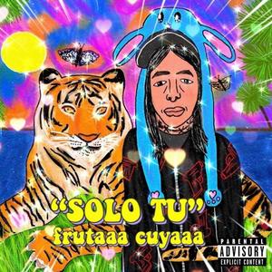 SOLO TU (Explicit)