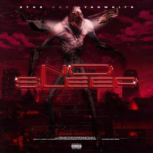 no sleep (feat. 3threeupp) (Explicit)