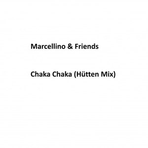 Chaka Chaka (Hütten Mix)