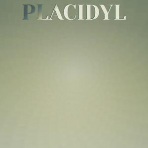 Placidyl