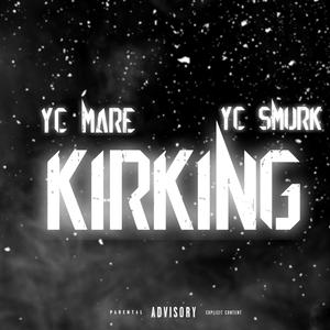 Kirking (Explicit)