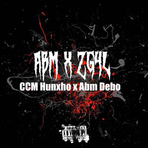 Abm x ZG4L (feat. Abm Debo) (Explicit)