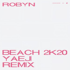 Beach2k20 (Yaeji Remix)