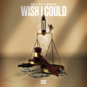 Wish I Could (Explicit)