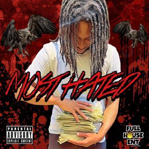 Most Hated (Explicit)