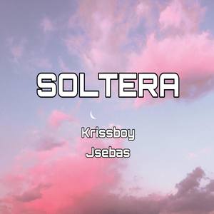 Soltera (Explicit)