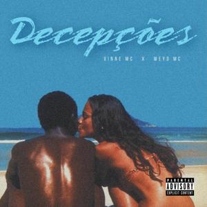 Decepções (feat. Vinne Mc) [Explicit]