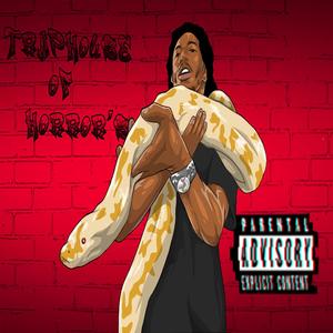 Traphouse Of Horror's (Explicit)