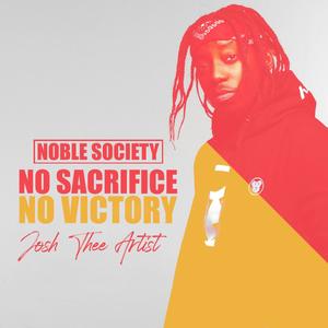 No Sacrifice No Victory (feat. Noble Society)