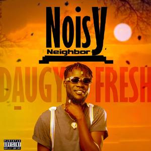 Noisy Neighbor (Explicit)