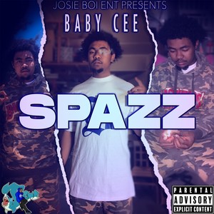 Spazz (Explicit)