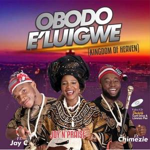 Obodo Elu'igwe(feat. Jayc & Chimezie)