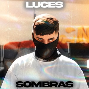 Luces & Sombras (Explicit)